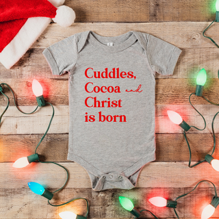 Cuddles, Cocoa and Christ is Born Infant Onesie