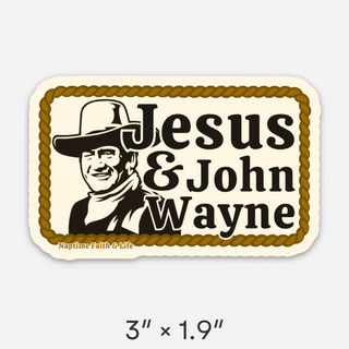 *Ships Dec. 18th* Jesus and John Wayne Waterproof Vinyl Sticker | Christian stickers | Faith stickers