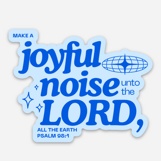 *Ships Dec. 18th* Joyful Noise Waterproof Vinyl Sticker | Christian stickers | Faith stickers