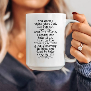 Then Sings My Soul Hymn - 15 oz. Christian Mug