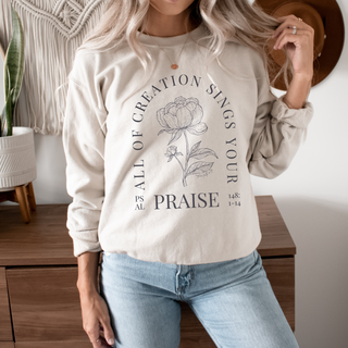 All Creation Sings Your Praise Crewneck Sweatshirt