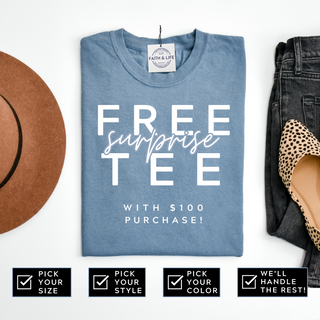 FREE Surprise Tee With Purchase Over $100! - Use Coupon Code: SURPRISEME