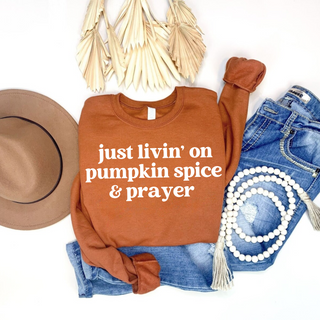Just Livin' On Pumpkin Spice & A Prayer Fall Long Sleeve Crewneck Sweatshirt
