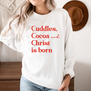 Cuddles, Cocoa, and Christ Is Born Christian Crewneck Christmas Sweater