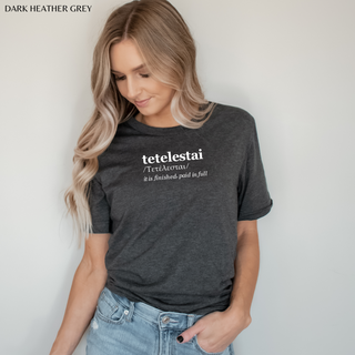 Tetelestai - It Is Finished T-Shirt in Multiple Color Options- Unisex